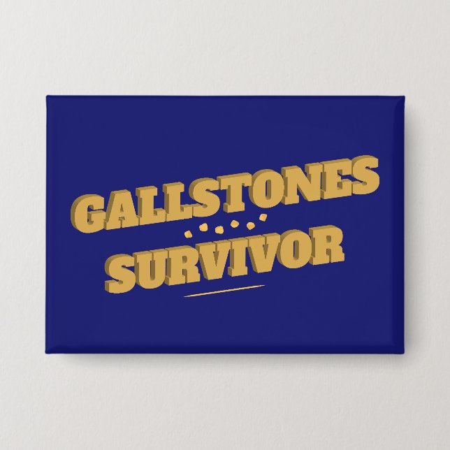 Gallstones Survivor Gallbladder Post Surgery Button (Front)