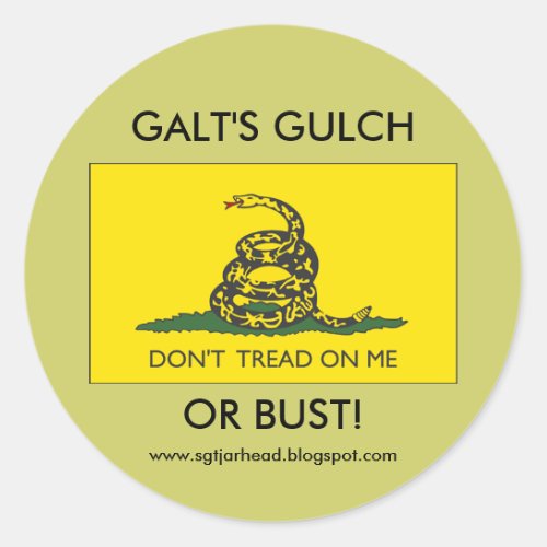 GALTS GULCH OR BUST CLASSIC ROUND STICKER