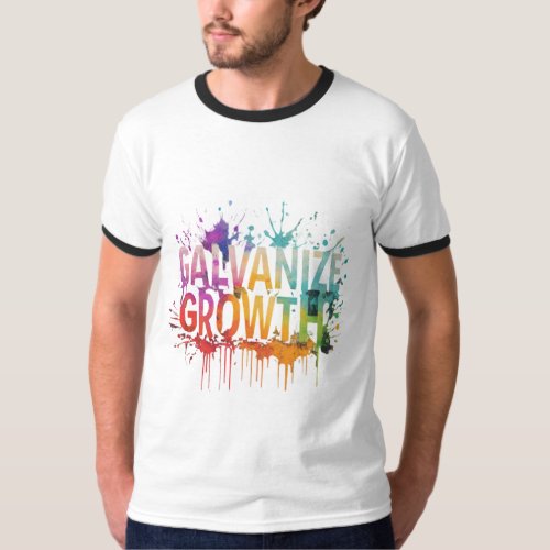 Galvanize Growth T_Shirt