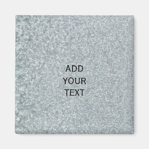 Galvanized metal look magnet