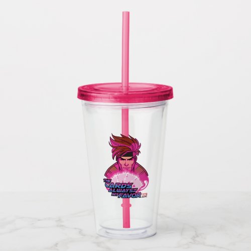 Gambit _ The Cards Always Be In My Favor Acrylic Tumbler
