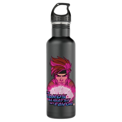Gambit _ The Cards Always Be In My Favor Stainless Steel Water Bottle