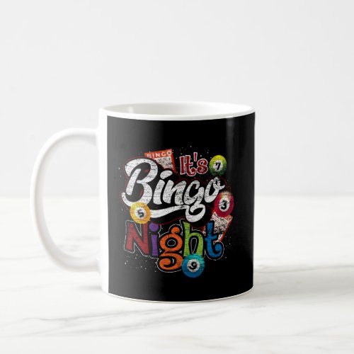 Gambling Its Bingo Night Lottery Bingo Coffee Mug