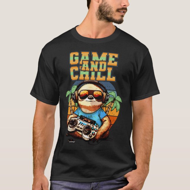 Game and Chill sloth controller headphones gamepad T-Shirt (Front)