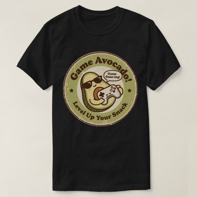 Game Avocado! Level Up Your Snack T-Shirt (Design Front)