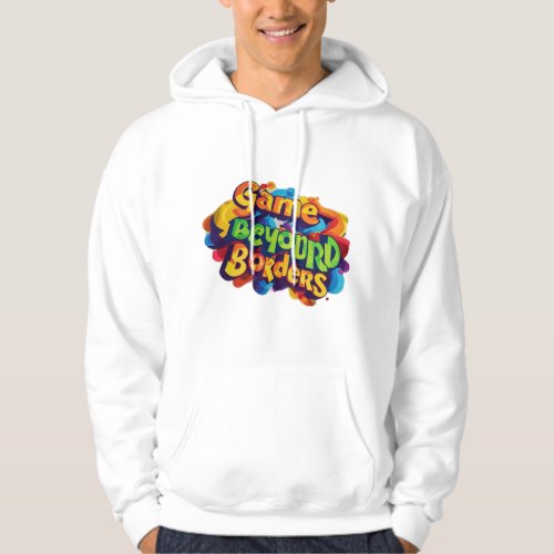 Game beyond borders hoodie