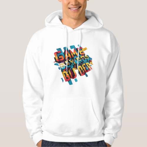 Game beyond borders hoodie