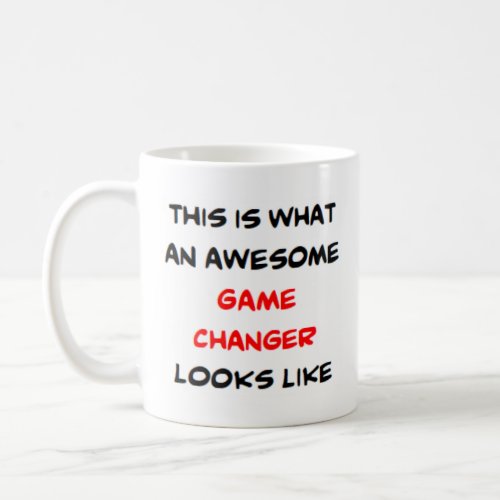 game changer awesome Mug