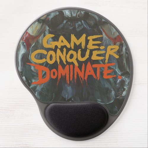 Game Conquer Dominate Gel Mouse Pad