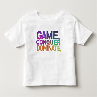 Game, Conquer, Dominate Toddler T-shirt