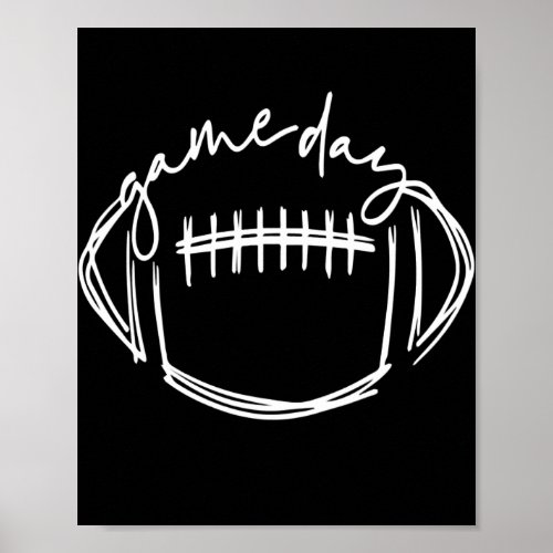Game Day Football Game Day Vibes Football Lover Poster