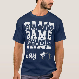 Game Day Football Mom Quote T-Shirt