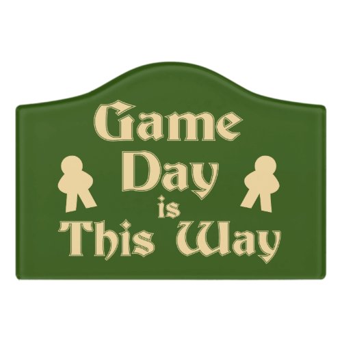 Game Day This Way Boardgamer Motto Door Sign