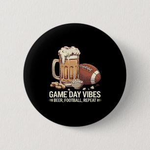 Game Day Vibes Beer Football Repeat Funny Sports C Button
