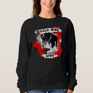 Game Dog Apbt American Pitbull Terrier Sweatshirt