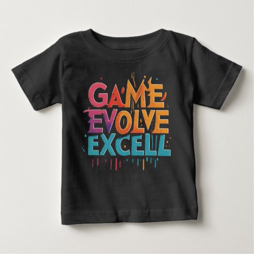 Game Evolve Excel Baby T_Shirt