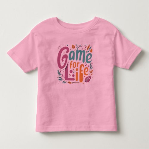 Game for life toddler t_shirt