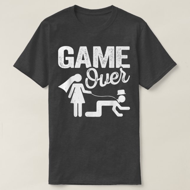 Game Funny Over Wedding Cute Bride Groom Married M T-Shirt (Design Front)