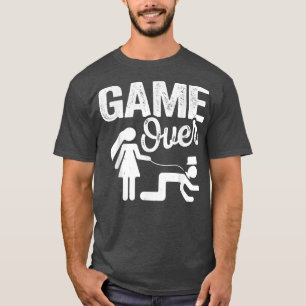 Game Funny Over Wedding Cute Bride Groom Married M T-Shirt