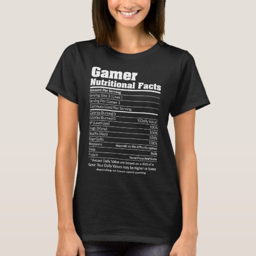 Game GAMER NUTRITIONAL FACTS Cool Gaming Video Gam T_Shirt