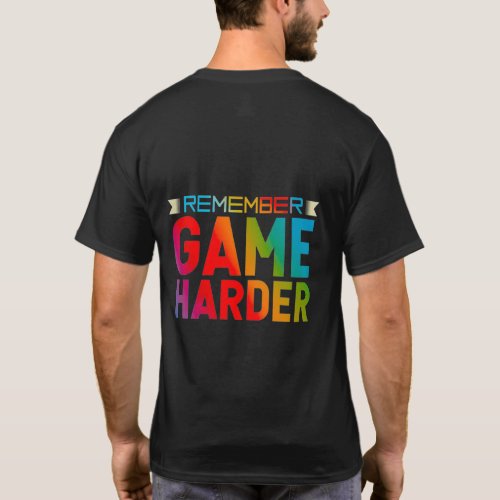 Game Harder T_Shirt