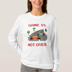 Game is not over Pixelated Video Game T-Shirt