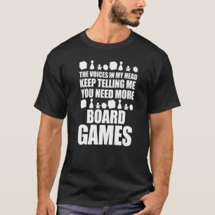 Game Night Funny Board Game You Need More Board Ga T-Shirt