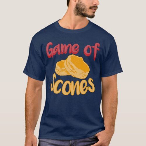 Game of Scones Scone Baker Tea Time Fresh Bakery T_Shirt