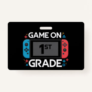 Game On 1st Grade Back To School Funny Gamer Badge