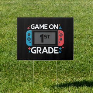 Game On 1st Grade Back To School Funny Gamer Sign