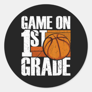 Game On 1st Grade Basketball Back To School First Classic Round Sticker