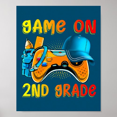 Game On 2nd Grade Back To School 2nd Grade Level Poster