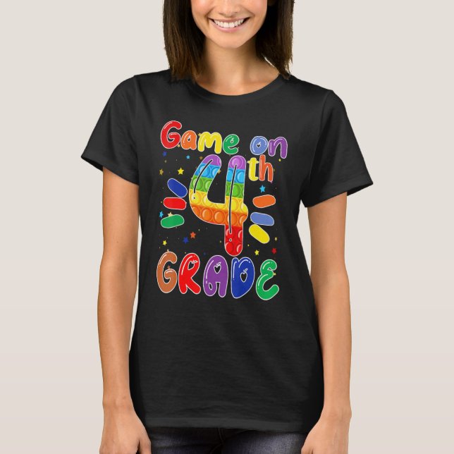 Game On 4th Fourth Grade Teacher Student Back To S T-Shirt (Front)