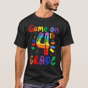 Game On 4th Fourth Grade Teacher Student Back To S T-Shirt