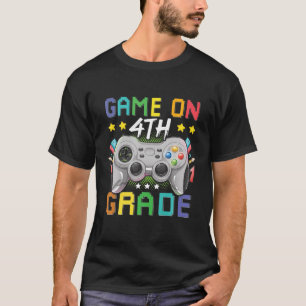 Game On 4Th Grade Back To School 4Th Grade Level U T-Shirt