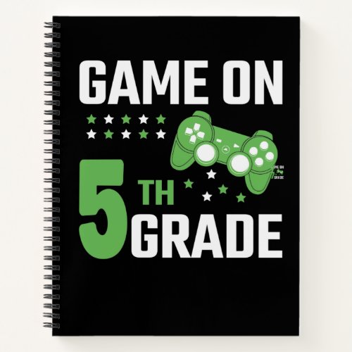 Game On 5th Grade Video Game Back to School Gamer Notebook