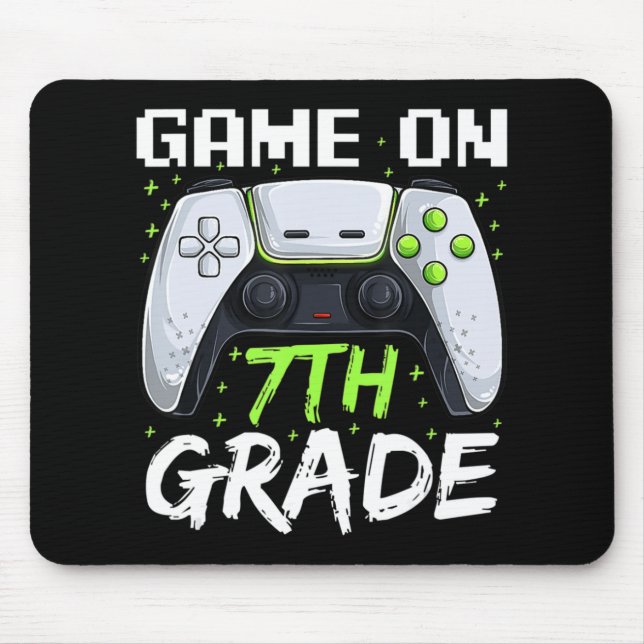 Game On 7th Grade  Fun Back To School Gamer Boys  Mouse Pad (Front)