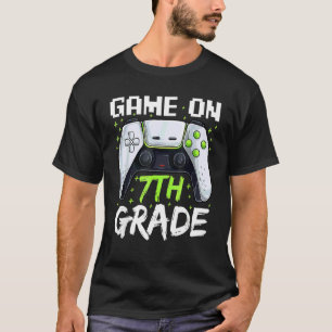 Game On 7th Grade Gaming Gamer Back To School Stud T-Shirt