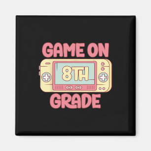 Game On 8th Grade Cool Video Game Ck To School Kid Magnet