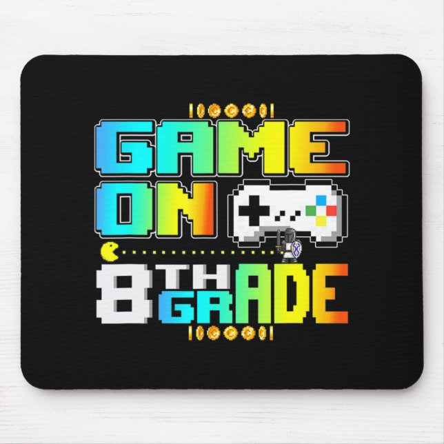 Game On 8th Grade Gaming Video Gamer Back To Schoo Mouse Pad (Front)