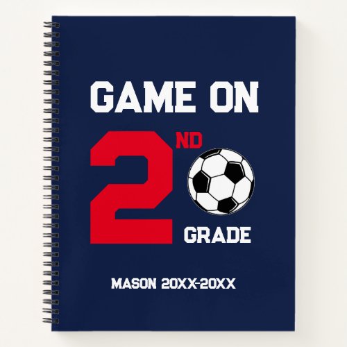 Game On Back_to_School Soccer Add Grade Name Notebook