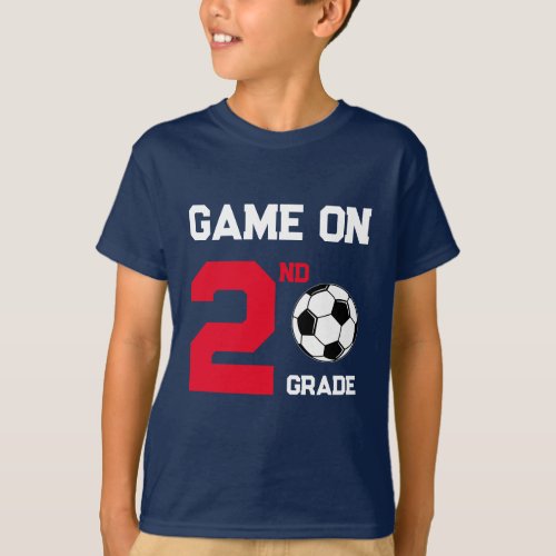 Game On Back_to_School Soccer Add Grade T_Shirt