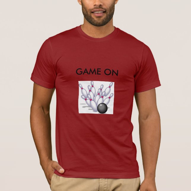 GAME ON bowling tee. T-Shirt (Front)