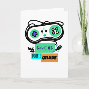 Game on Fourth Grade - First Day of 4th Grade Back Card