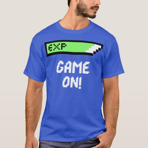 Game On Gaming T_Shirt