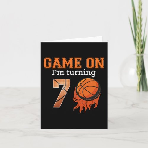 Game_On Im Turning 7 Basketball 7th Birthday  Boy Card