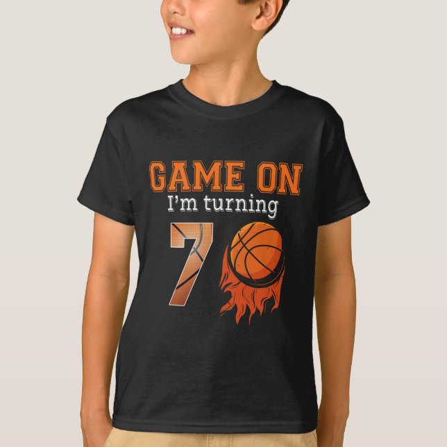 Game-On I'm Turning 7 Basketball 7th Birthday  Boy T-Shirt (Front)