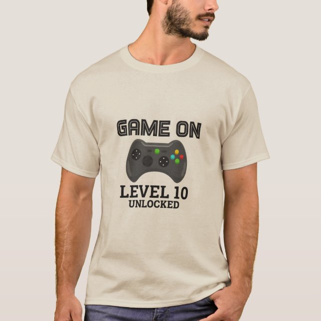 Game On – Level 10 Unlocked | Gamer Birthday T-Shi T-Shirt (Front)