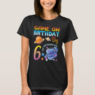 Game On My Birthday Gamer Boy Has Just Reached Lev T-Shirt