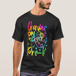 Game On Pre K Back To School First Day Of School B T-Shirt